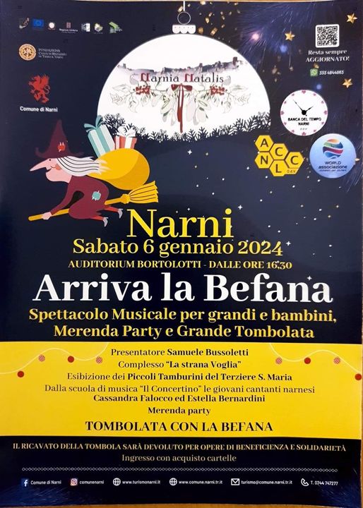 Potrebbe essere un'immagine raffigurante il seguente testo "Comune Narni Resta sempre AGGIORNA VTO: (am Clamia Flatalis 354644563 BANCAD TEMPO HAM NGC N A WORLD Narni Sabato 6 gennaio 2024* AU DITORIL M BORTOLOTTI DALLE ORE 16,30 Arriva la Befana Spettacolo Musicale per grandi e bambini, Merenda Party e Grande Tombolata Presentatore Samuele Bussoletti Complesso "La strana Voglia" Esibizione dei Piccoli Tamburini del Terziere S. Maria Dalla scuola di musica "Il Concertino" le giovani cantanti narnesi Cassandra Falocco ed Estella Bernardini Merenda party TOMBOLATA CON LA BEFANA RIC NTODELL TOMBOL TOPEROPI Ingresso.conacquistocartelle comunenar wwwwww.turismonarnil.it"