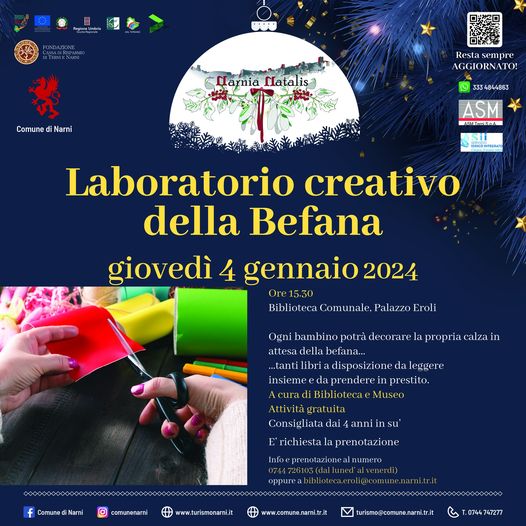 Potrebbe essere un'immagine raffigurante 2 persone e il seguente testo "Carnia flatalis ComunedNarni Restase AGGIORNATO! 4844863 Laboratorio creativo della Befana giovedì 4 gennaio 2024 Ore15.30 Biblioteca Comunale, Palazzo Eroli Ogni bambino potrà decorare la propria calza in attesa della befana... disposizione leggere prendere prestito. Acura di Biblioteca Museo Attività gratuita Consigliata dai anni in richiesta prenotazione f Comune Narni prenotazioneal numero comunenarni www.turismonarni.it www.comune.narni.tr.i 000000 turismo@comune.narni.tr.it T.0744 747277"