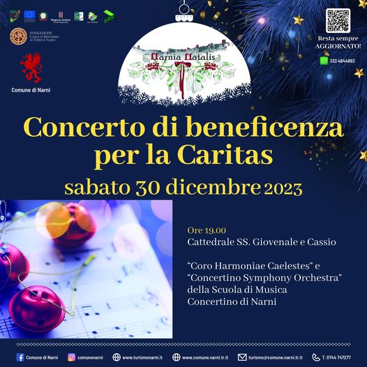 Potrebbe essere un'immagine raffigurante il seguente testo "Comune Narni (Larnia flatalis Resta sempre AGGIORNATO! � 34844863 Concerto di beneficenza per la Caritas sabato 30 dicembre202 Ore 19.00 Cattedrale SS. Giovenale e Cassio "Coro Harmoniae Caelestes"e "Concertino Symphony Orchestra" della Scuola di Musica Concertino di Narni Comunedi comunenarni www.turismonarni.it www.comune.narni.tr.it turismo@comune.narni.tr.it"