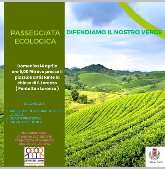 Potrebbe essere un'immagine raffigurante il seguente testo "PASSEGGIATA ECOLOGICA DIFENDIAMO IL NOSTRO VERDE Domenica 14 aprile ore 9,00 Ritrovo presso il piazzale antistante Ια chiesa di S.Lorenzo (Ponte San Lorenzo SI CONSIGLIA ABBIGLIAMENTO COMODO PER IL LAVORO GUANTI PROTETTIVI CALZATURE IDONEE INFORMAZIONI ARIANNA 347 NA347-1630915 1630915 FRANCESCA FRANCESCA340-4164754 4164754 RENZO RENZO339-2983261 339- -2983261 SIR ASPonte Lorenzo SOBAN/0.Me Cità Nami"